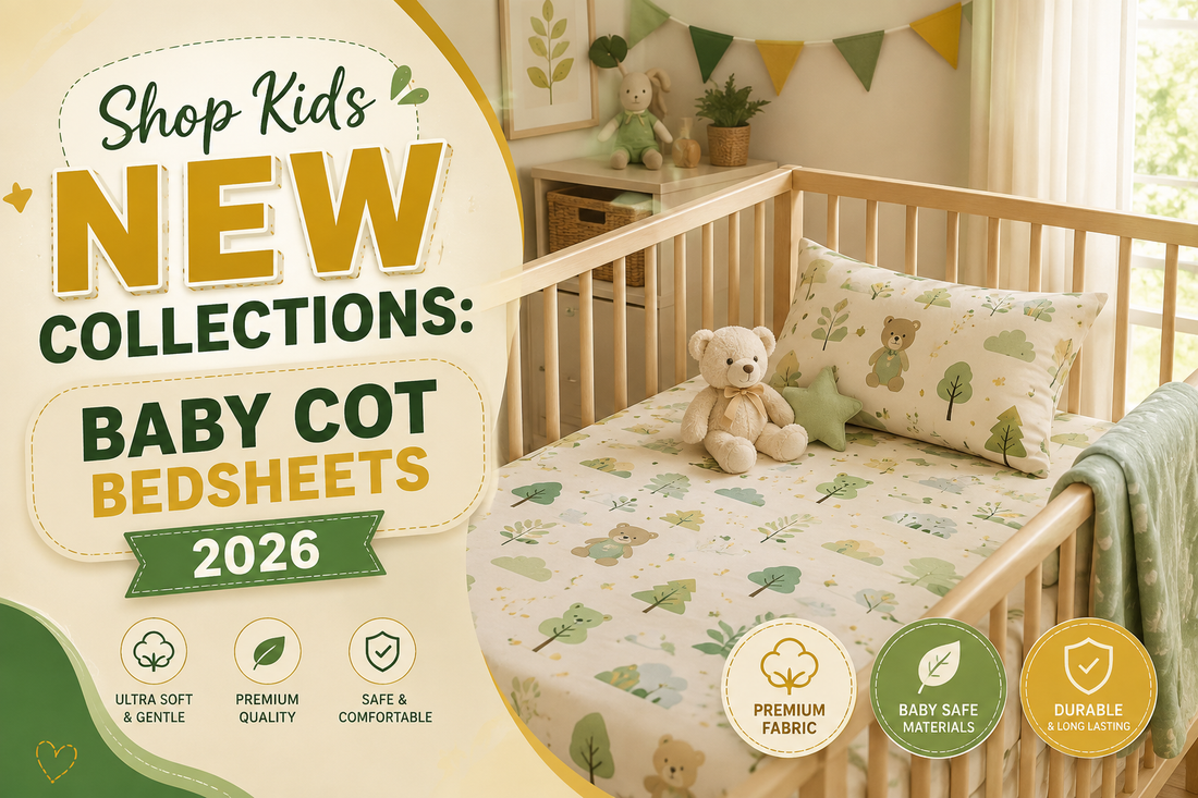 Shop Kids New Collections: Baby Cot Bedsheets 2026